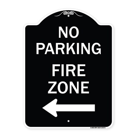 Signmission No Parking Fire Zone W/ Left Arrow Heavy-Gauge Aluminum Architectural Sign, 24" x 18", BW-1824-23673 A-DES-BW-1824-23673